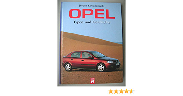 J�rgen Lewandowski - Opel -Typen und Geschichte