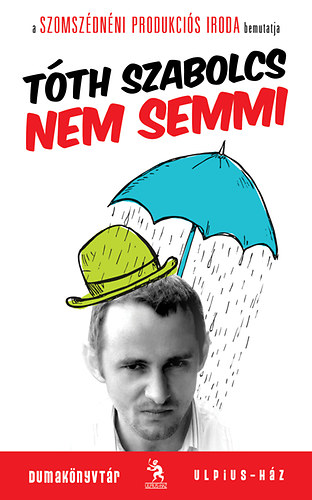 Tth Szabolcs - Nem semmi