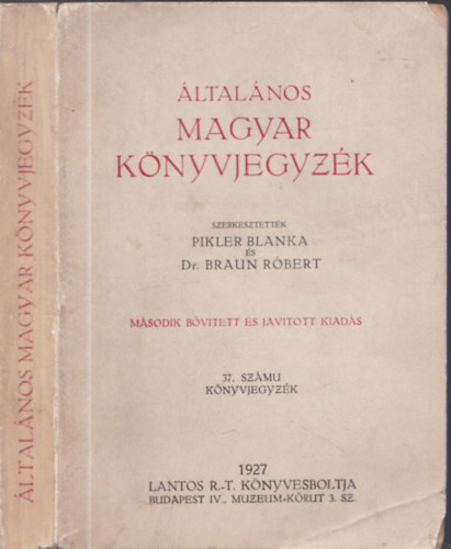 Pikler-Braun - �ltal�nos magyar k�nyvjegyz�k