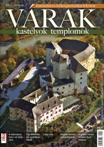 V�rak, kast�lyok, templomok - 2012. febru�r, j�nius, augusztus, okt�ber, december (5db)