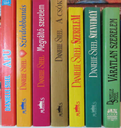 Danielle Steel - 7 db Danielle Steel regny: Vratlan szerelem; Szenvedly; Szerelem; A csk; Megvlt szerelem; Szvdobbans; Apu
