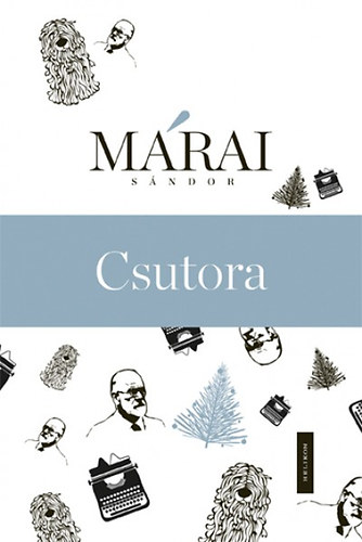 M�rai S�ndor - Csutora