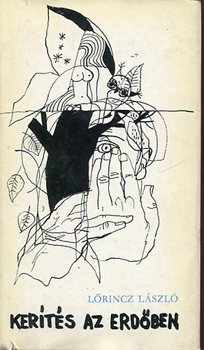 L�rincz L�szl� - Ker�t�s az erd�ben