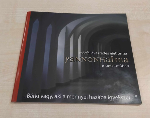 Varga M�ty�s - M�sf�l �vezredes �letforma Pannonhalma monostor�ban