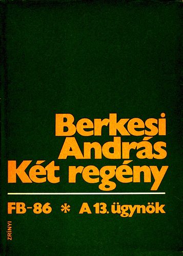 Berkesi Andr�s - FB-86 * A 13. �gyn�k