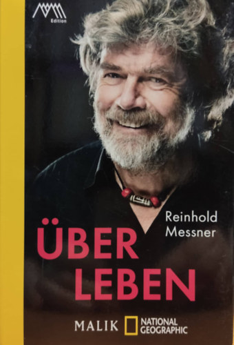 Reinhold Messner - �ber Leben