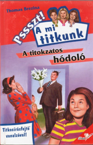 Thomas Brezina - A titokzatos h�dol�