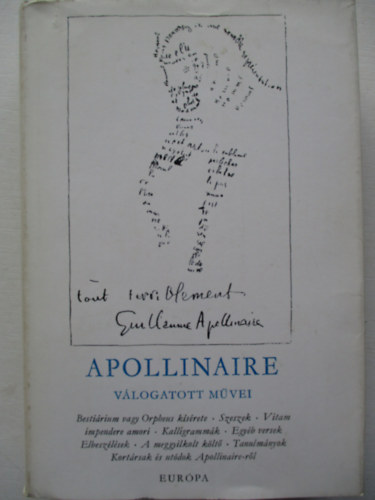 Guilaume Apollinaire - Apollinaire vlogatott mvei