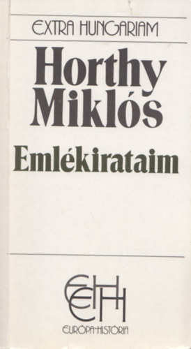 Horthy Mikl�s - Eml�kirataim
