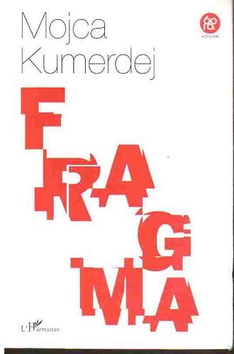 Mojca Kumerdej - Fragma