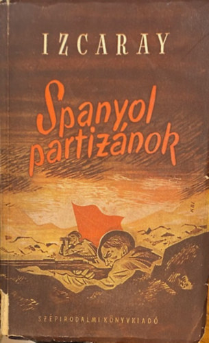 Izcaray - Spanyol partizánok
