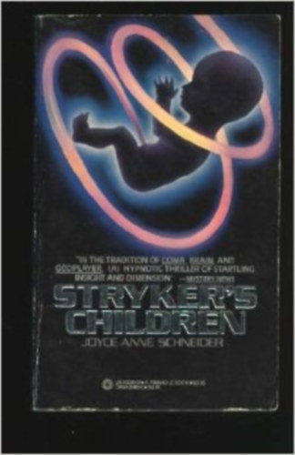 Joyce A. Schneider - Stryker's Children