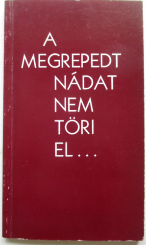 Cserháti Sándor-Balikó Zoltán - A megrepedt nádat nem töri el...