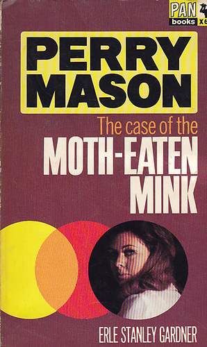 Erle Stanley Gardner - The case of the moth-eaten mink