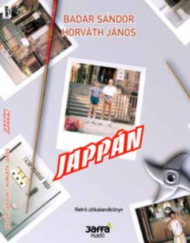 Badr Sndor-Horvth Jnos - Jappn (retr tikalandknyv)