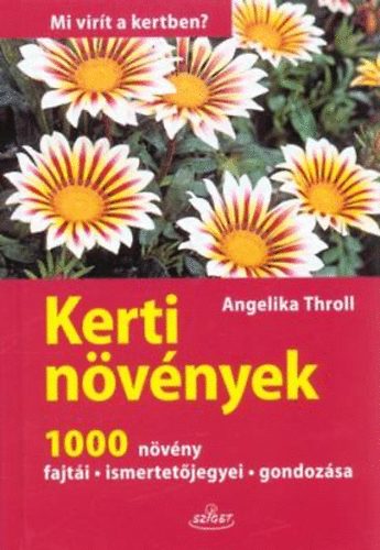 Angelika Throll - Kerti nvnyek