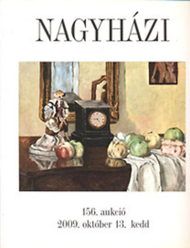 Nagyhzi Galria s Aukcishz: 156. aukci (2009. oktber 13.)