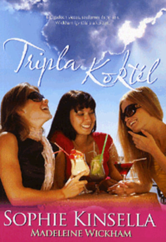 Sophie Kinsella - Tripla kokt�l