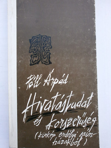 Pll rpd - Hivatstudat s korszersg (krkp erdlyi sznhzakbl)