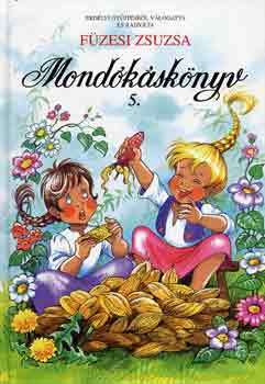 Füzesi Zsuzsa - Mondókáskönyv 5.