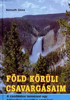 N�meth G�za - F�ld k�r�li csavarg�saim