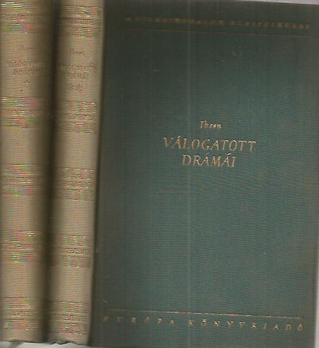 Henrik Ibsen - Ibsen vlogatott drmi I-II.