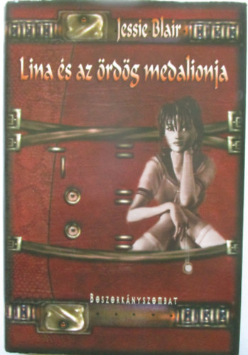 Jessie Blair - Lina s az rdg medalionja - Boszorknyszombat