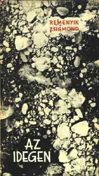 Remenyik Zsigmond - Az idegen