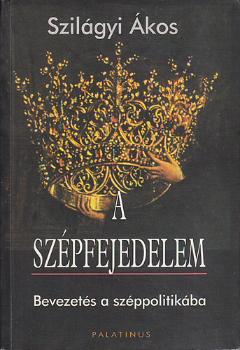 Szil�gyi �kos - A sz�pfejedelem (Bevezet�s a sz�ppolitik�ba)