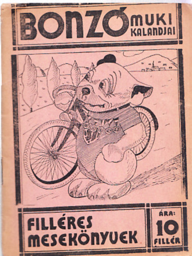 Wagler Mária (szerk.) - Bonzó Muki kalandjai hűséges kis pajtásával Kiss Bodrival 14. (Filléres mesekönyvek)