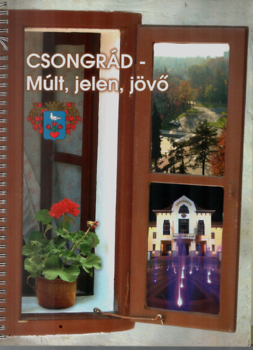 CSONGR�D-M�lt, jelen, j�v�.