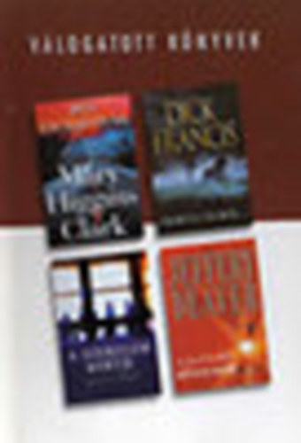 Clark- Francis- Ray- Deaver - M�g tal�lkozunk- Der�lt �gb�l...- A szerelem kertje- A s�t�n k�nnycseppe