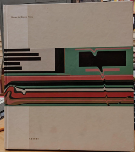 Ronald de Bloeme - Piracy (Kehrer)