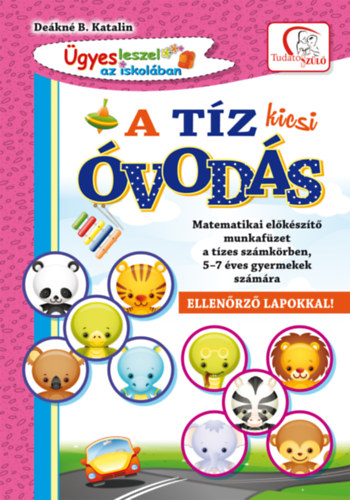 Deákné B. Katalin - A tíz kicsi óvodás