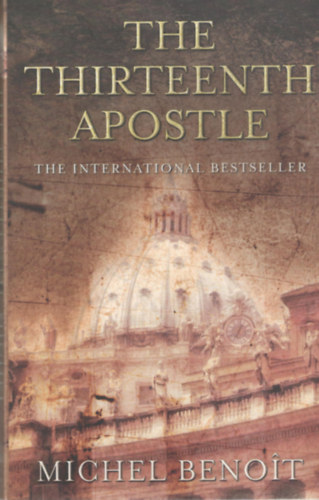 Michael Benoit - The Thirteenth Apostole