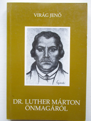 Vir�g Jen� - Dr. Luther M�rton �nmag�r�l