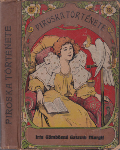 Gmbsn Galamb Margit - Piroska trtnete