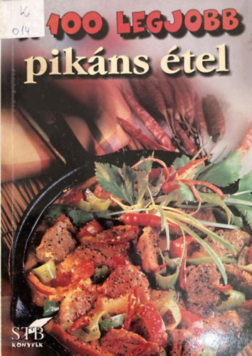 M�zes Istv�n Mikl�s - A 100 legjobb pik�ns �tel