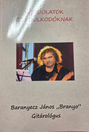 Baranyecz Jnos - Gondolatok gondolkodknak