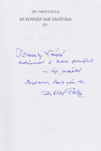 Dr. Nagy Gyula - Az egyh�z mai tan�t�sa (Dedik�lt)