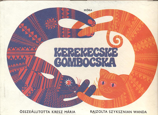 Kresz Mária - Kerekecske gombocska