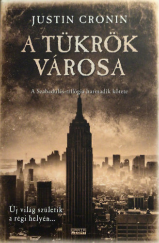 Justin Cronin - A tkrk vrosa
