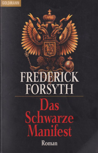 Frederick Fortsyth - Das Schwarze Manifest