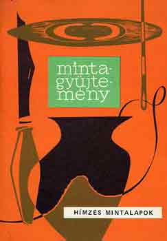 Varga M.-Dr. N�meth P.-n� - Mintagy�jtem�ny: h�mz�s mintalapok