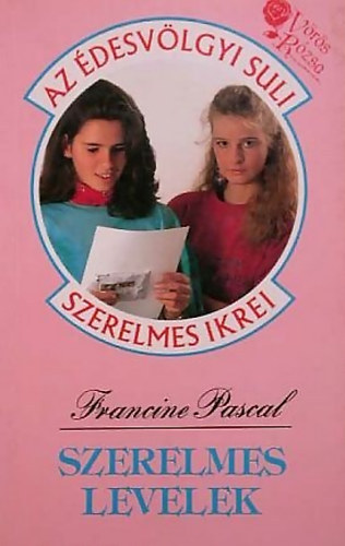 Francine Pascal - Szerelmes levelek (�desv�lgyi Suli)