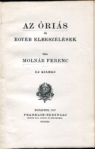 Molnár Ferenc - Az óriás és egyéb elbeszélések