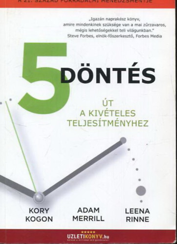 Adam Merrill, Leena Rinne Kory Kogon - 5 dnts - t a kivteles teljestmnyhez