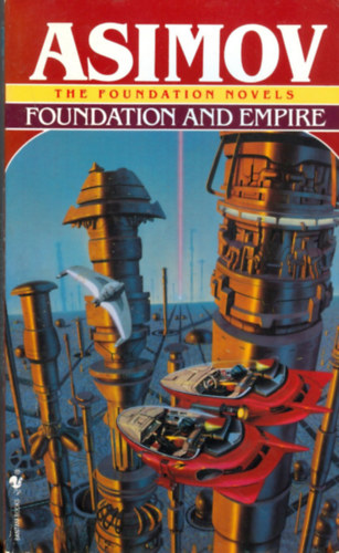 Isaac Asimov - Foundation and empire