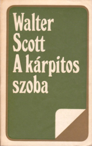 Walter Scott - A krpitos szoba
