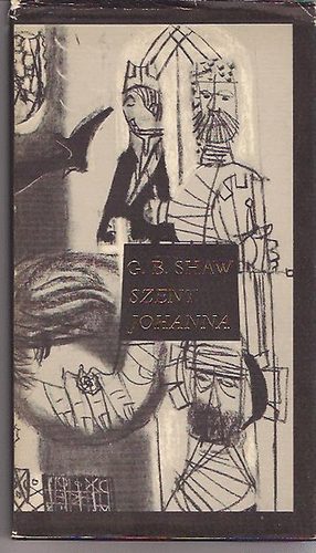 G.B. Shaw - Szent Johanna